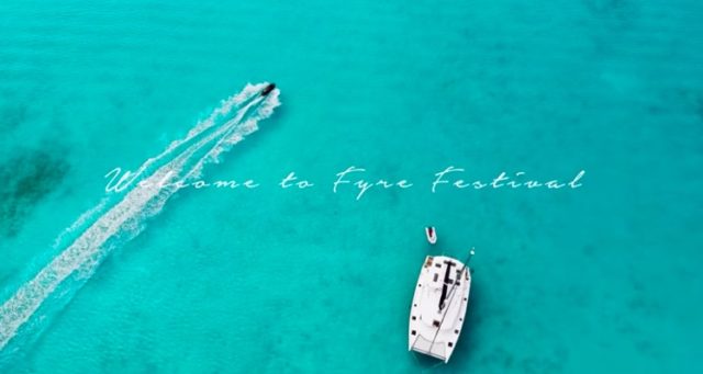 fyre festival